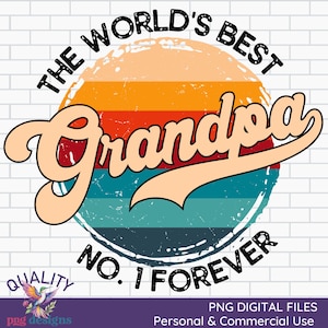 Vintage Grandpa Png | Retro Digital Download | Grandpa Sublimation | Father&#39;s Day Design | The World&#39;s Best Grandpa Clipart | Commercial Use