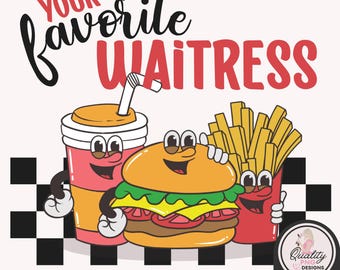 Your Favorite Waitress PNG, Retro Design Download, POD DTG Digital Files, Waitress Sublimation Clipart, Print On Demand Commercial Use