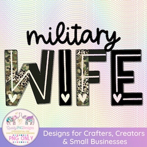 Military Wife PNG, Wife Download , Camo Leopard Print, Commercial Use DTG Digital Files, Wife Download, Mothers Day Sublimation Clipart