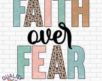 Faith over Fear Png | Prayer Digital Clipart | Christian Sublimation Designs | POD Design Download | DTG File | Commercial Use