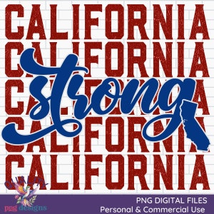 California Strong Png | California Sublimation | California State Print Design | Print on Demand Digital File | POD Commercial Use Clipart