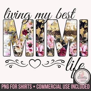 Living My Best Mimi Life PNG, Funny Mimi Quote Art, Sublimation Clipart, Commercial Use, Printable Mimi Design, POD Digital File