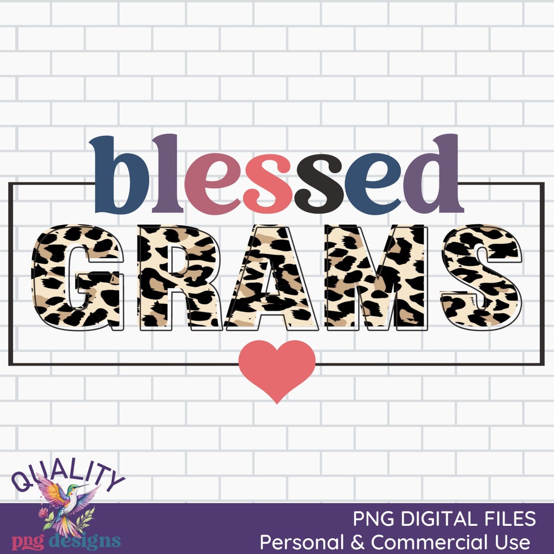Blessed Grams PNG | Leopard Print Sublimation | Earth Tones Grams ...