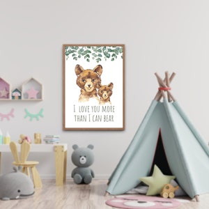 Utskrivbart citat för plantskola i skogsbruk - manus för gröna björnar - digital nedladdning direkt - Jag älskar dig mer än jag kan bära