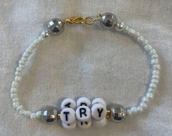 Mirrorball "Try Try Try" bracelet