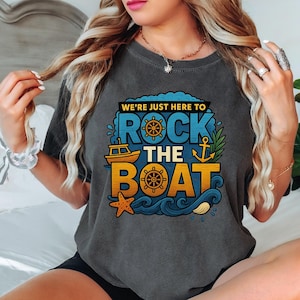 We're Just Here to Rock the Boat Shirt, Vacation Shirt For a Group, Matching Group Cruise Tee, Family Cruise, Cruise Trip T-shirt VLB1067