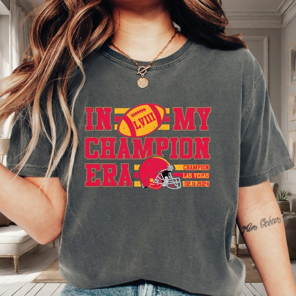 In My Champion Era Shirt, LVIII Champions Shirt, Football Fans Shirt, Football Champions Shirt VLB293