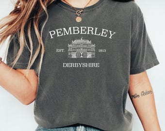 Pemberley Shirt, Comfort Colors T-Shirt, Pride And Prejudice Shirt, Gift For Jane Austen Reader, Elizabeth Benneth Shirt, Bookish Tee