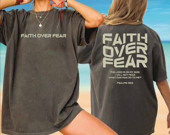 Faith Over Fear Shirt, Christian Bible Verse Tee, Jesus Religious Faith Design