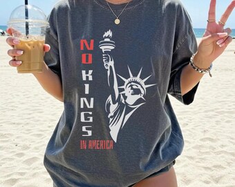 No Kings In America Shirt,  Anti Authoritarian Protest Shirt, Political Tee, Democracy Tee, Democracy Not Monarchy Shirt VLB1148