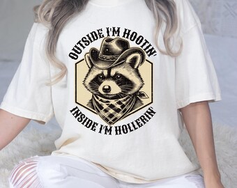 Outside I'm Hootin Inside I'm Hollerin Comfort Colors T-Shirt, Cowboy Raccoon Graphic Tee Funny Raccoon Tshirt,Mental Health Shirt VLB569
