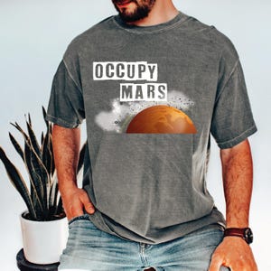 Occupy mars Shirt , OCCUPY MARS as worn by Elon Musk funny Shirt, Mars Shirt,  VLB812