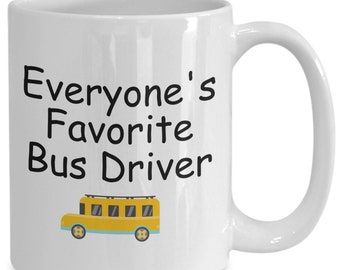 Coffee mug gift for favorite bus driver from parent, from student, rider, group, kids, back to school appreciation, retirement, school staff