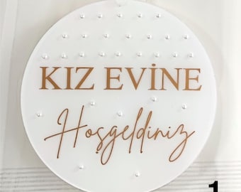 Personalized acrylic disc - Welcome sign - Wedding door sign - Acrylic sign - Engagement - KIZ EVI - Gelin Evi - Damat Evi