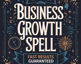 Business Growth Spell | Boost Sales & Attract New Clients | Custom Success Ritual