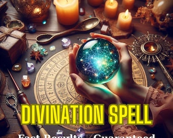 Divination Spell – Enhance Psychic Abilities & Intuition – Spiritual Insight - Guidance