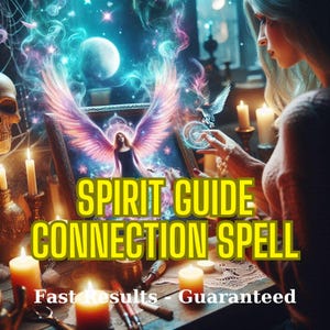Connect with Your Spirit Guide – Spirit Guide Connection Spell for Divine Guidance & Insight