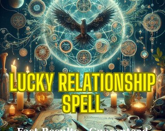 Lucky Relationship Spell – Attract Love & Good Luck – Strengthen Your Romantic Bond
