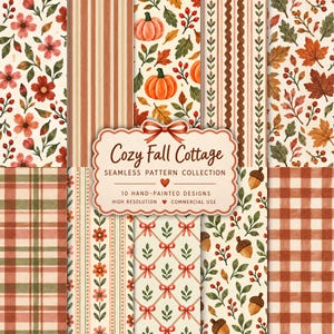 Fall Cottage 10 Seamless Pattern l Autumn Digital Paper Bundle l Pumpkin Floral Plaid Patterns, Cottagecore Scrapbook Paper,Harvest Cottage