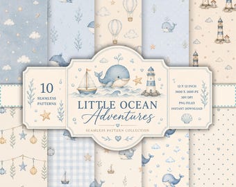 May include: A digital collection of 10 seamless patterns featuring watercolor illustrations of blue whales, sailboats, lighthouses, hot air balloons, starfish, and seashells on light blue and cream backgrounds with the text Little Ocean Adventures.