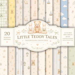 May include: A collection of 20 seamless digital patterns titled Little Teddy Tales, featuring watercolor illustrations of teddy bears, rabbits, sailboats, clouds, stars, and floral motifs in soft pastel colors, measuring 12 x 12 inches each.