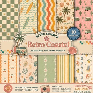 May include: A digital collection of 10 seamless patterns featuring retro summer themes including surfboards, palm trees, camper vans, flowers, cherries, and beach gear. The bundle includes text reading Retro Summer Retro Coastal Seamless Pattern Bundle.