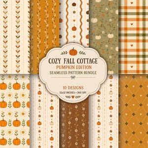 Puede incluir: Un paquete digital de 10 patrones sin costuras titulado COZY FALL COTTAGE PUMPKIN EDITION, con diseños de temática otoñal con calabazas, flores, corazones y cuadros en naranja, marrón y crema, de 12x12 pulgadas a 300 DPI.