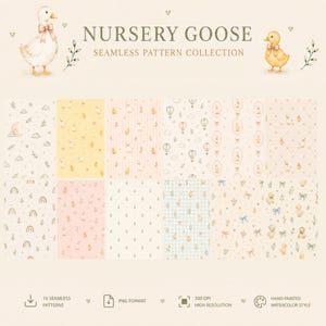 May include: A digital collection titled NURSERY GOOSE SEAMLESS PATTERN COLLECTION featuring ten distinct watercolor patterns. The designs include illustrations of geese, goslings, hot air balloons, rainbows, clouds, stars, and bows in soft pastel tones.