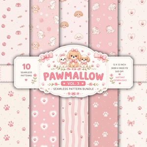 May include: A digital bundle of 10 seamless patterns featuring pink and white designs with illustrations of puppies, kittens, hearts, bows, and paw prints. The central label displays the text PAWMALLOW VOL. 3 SEAMLESS PATTERN BUNDLE 12 X 12 INCH.