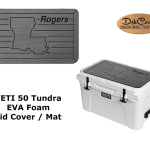 Personalized, YETI 45 Qt tundra,cooler Lid Covers, Yeti Cooler Accessories,  Made From Closed Cell Eva Foam, Texas N Texas, Texas 
