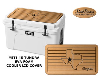Personalized, YETI 45 Qt tundra,cooler Lid Covers, Yeti Cooler Accessories,  Made From Closed Cell Eva Foam, Texas N Texas, Texas 