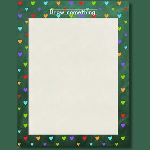 Editable Draw Something page from a My First Yearbook Canva template featuring a large blank space for a child's drawing, doodle, or artwork. Colorful heart border on a chalkboard background, perfect for preschool, kindergarten, and Grade 1 memory books.