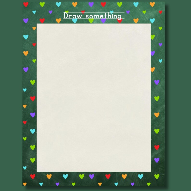 Editable Draw Something page from a My First Yearbook Canva template featuring a large blank space for a child's drawing, doodle, or artwork. Colorful heart border on a chalkboard background, perfect for preschool, kindergarten, and Grade 1 memory books.