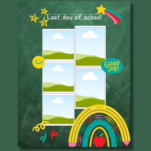 Editable Last Day of School page from a My First Yearbook Canva template featuring six customizable photo frames surrounded by colorful school-themed decorations, including a rainbow, stars, smiley face, and celebratory illustrations. Perfect for preschool, kindergarten, and Grade 1 memory books.