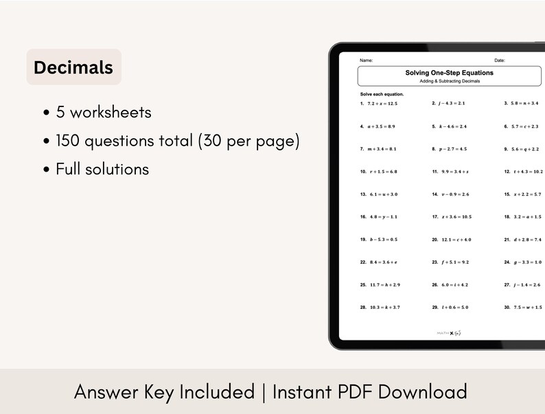 May include: A black and white worksheet with the title "Solving One-Step Equations" and the text "Adding & Subtracting Decimals". The worksheet contains 30 math problems with decimals.