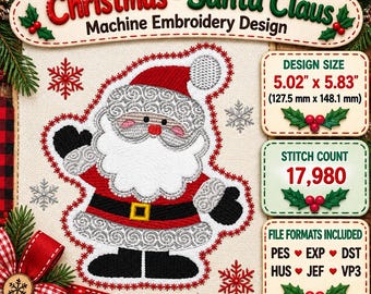 May include: A machine embroidery design featuring a Santa Claus figure with a red hat, white beard, black belt with a yellow buckle, and black boots. The design size is 5.02 inches by 5.83 inches, with a stitch count of 17,980 and file formats PES, EXP, DST, HUS, JEF, and VP3.