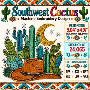 Puede incluir: Un diseño de bordado a máquina titulado Southwest Cactus con un sombrero de vaquero marrón, varios cactus verdes y azules y una luna creciente amarilla. Tamaño de 128,1 mm x 126,2 mm, 24.065 puntadas, formatos PES, EXP, DST, HUS, JEF y VP3.
