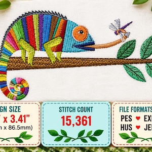 May include: An embroidery design featuring a multi-colored striped chameleon on a brown branch catching a dragonfly with its tongue. Text includes DESIGN SIZE 7.02" x 3.41" (178.4mm x 86.5mm), STITCH COUNT 15,361, and FILE FORMATS INCLUDED PES, EXP, DST, HUS, JEF, VP3.