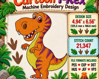 May include: An orange and yellow T-Rex machine embroidery design with purple stripes. The text reads Cartoon T-Rex Machine Embroidery Design, Design Size 4.94" x 6.56", Stitch Count 21,347, and File Formats Included PES, EXP, DST, HUS, JEF, VP3.