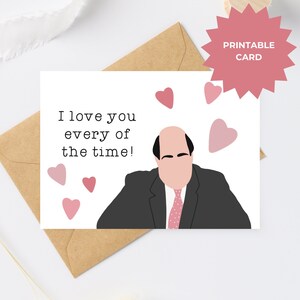 Cita de Kevin Malone, Every of the Time, el programa de televisión de la oficina, tarjeta Kevin Malone, fan del programa de televisión de la oficina, las tarjetas de San Valentín de la oficina, tarjetas vday