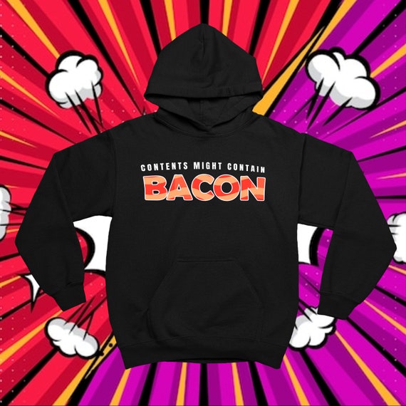 Bacon hoodie deals
