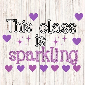 Back to School Bulletin Board-This Class is Sparkling-Taylor Swift Inspired