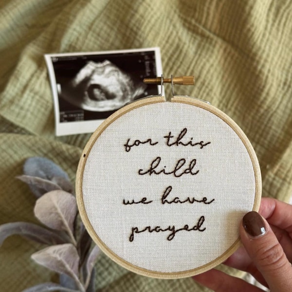 Baby Birth Announcement Embroidery Hoop Pregnancy Nursery Decor Baby Shower Gift For This Child We Have Prayed Handmade Embroidered Bible