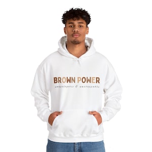 Brown Power Unisex Heavy Blend™ Hooded Sweatshirt, esi Apparel, South Asian, Indian Shirt, Punjabi Gift, Desi Sweatshirts