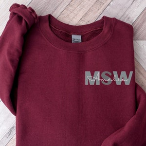 Personalized Social Worker Sweatshirt, MSW Grad Gift, Social Work Month, MSW Sweatshirt, Social Worker Gift, Master Social Work, Social Work