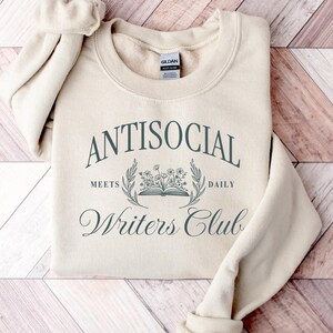 Antisocial Writers Club Shirt, Writer Sweatshirt, Author T Shirt, Novel Writer Shirt, Novelist Gift, Poet Crewneck, New Author Tee