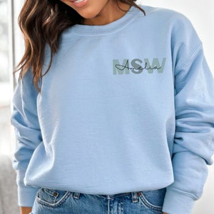 Personalized Social Worker Sweatshirt, MSW Grad Gift, Social Work Month, MSW Sweatshirt, Social Worker Gift, Master Social Work, Social Work Light Blue