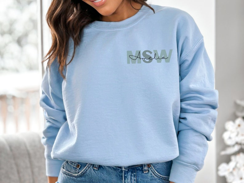 Personalized Social Worker Sweatshirt, MSW Grad Gift, Social Work Month, MSW Sweatshirt, Social Worker Gift, Master Social Work, Social Work Light Blue