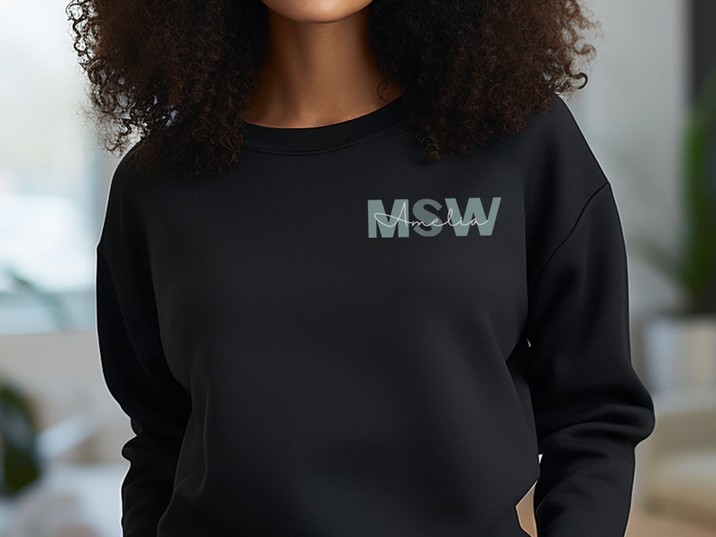 Personalized Social Worker Sweatshirt, MSW Grad Gift, Social Work Month, MSW Sweatshirt, Social Worker Gift, Master Social Work, Social Work Black