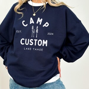 Custom Camp Sweatshirt, Group Camping, Camping Friends Shirt, Camp Custom, Camp Gifts, Family Hiking, Mountain Trip, Lake Trip, Camping Trip